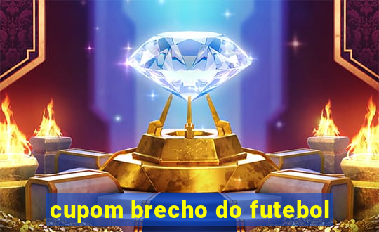 cupom brecho do futebol